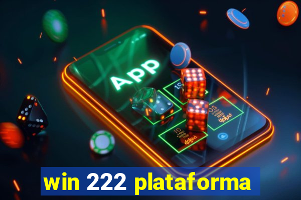 win 222 plataforma