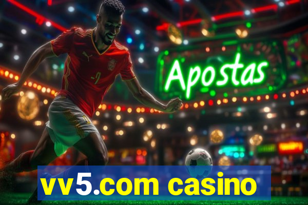 vv5.com casino