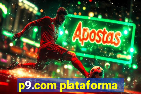 p9.com plataforma