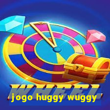 jogo huggy wuggy