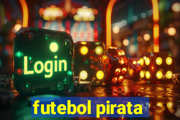 futebol pirata