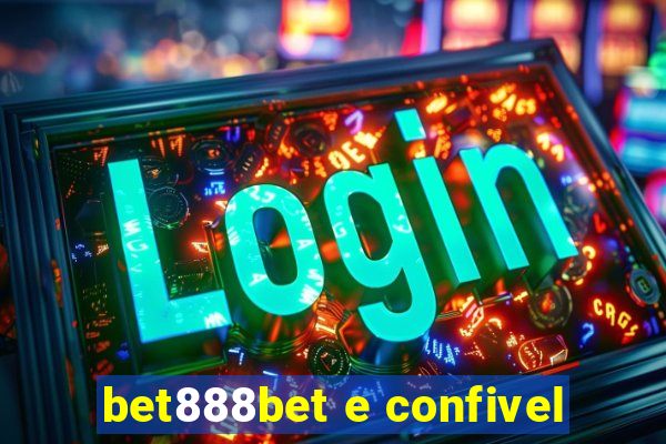 bet888bet e confivel