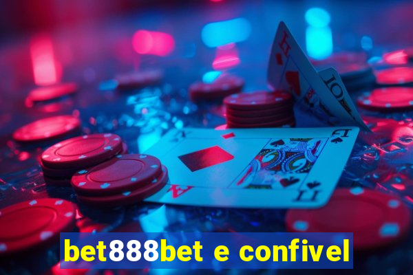 bet888bet e confivel