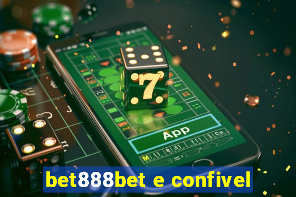 bet888bet e confivel