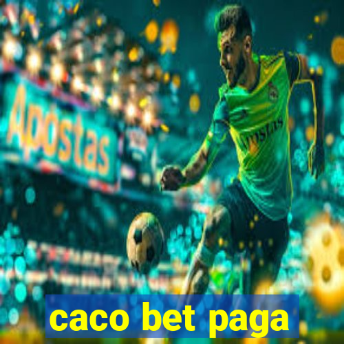 caco bet paga