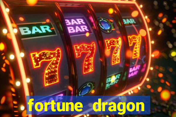 fortune dragon ganho certo demo