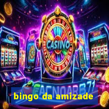 bingo da amizade