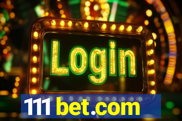 111 bet.com