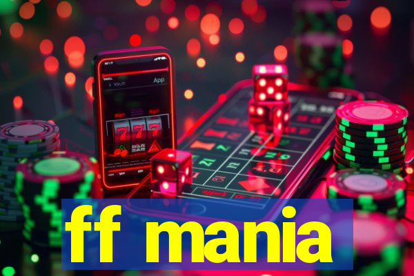 ff mania