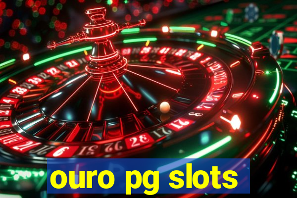 ouro pg slots