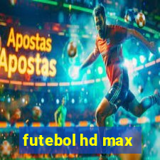 futebol hd max