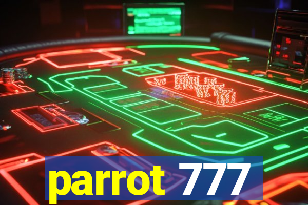 parrot 777