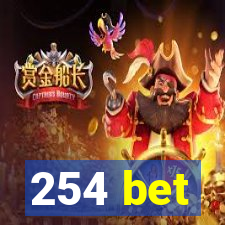 254 bet