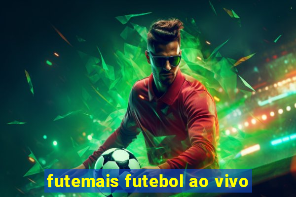 futemais futebol ao vivo