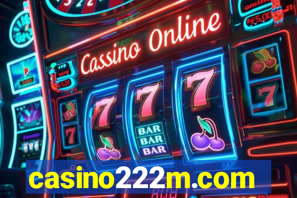 casino222m.com