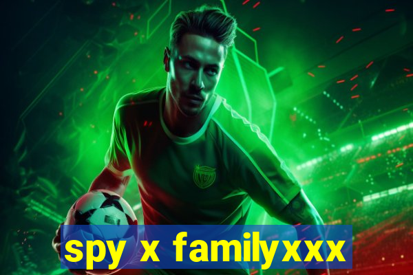 spy x familyxxx