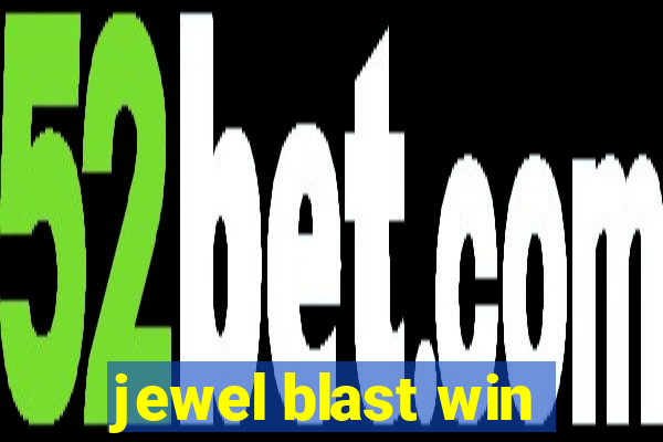 jewel blast win