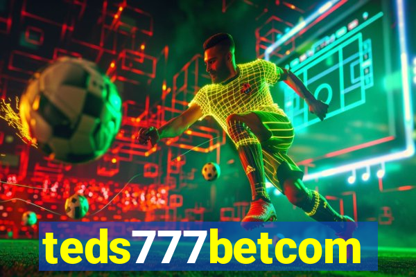 teds777betcom