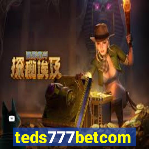 teds777betcom