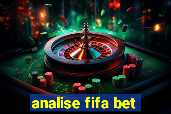 analise fifa bet