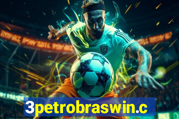 3petrobraswin.com