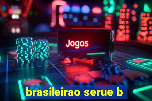 brasileirao serue b