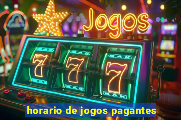 horario de jogos pagantes