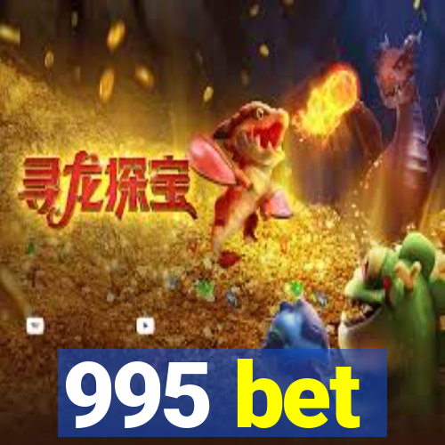 995 bet