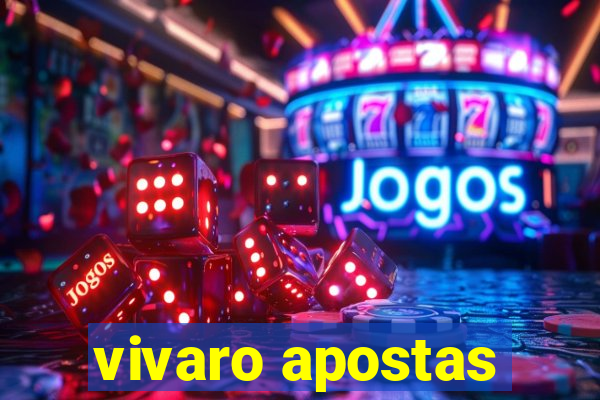 vivaro apostas