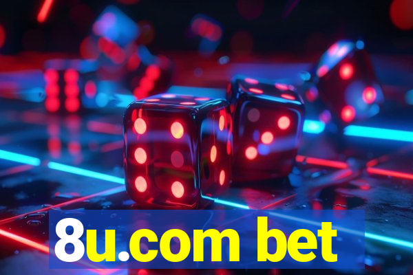 8u.com bet