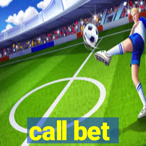 call bet