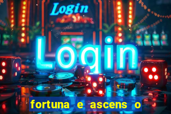 fortuna e ascens o livro pdf grátis