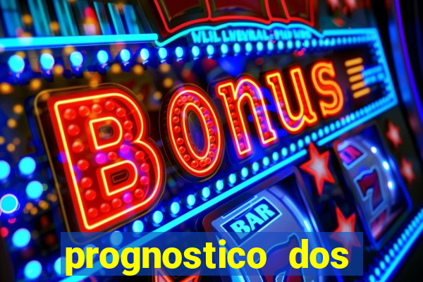 prognostico dos jogos de hoje