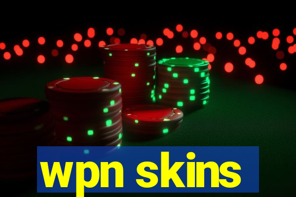 wpn skins