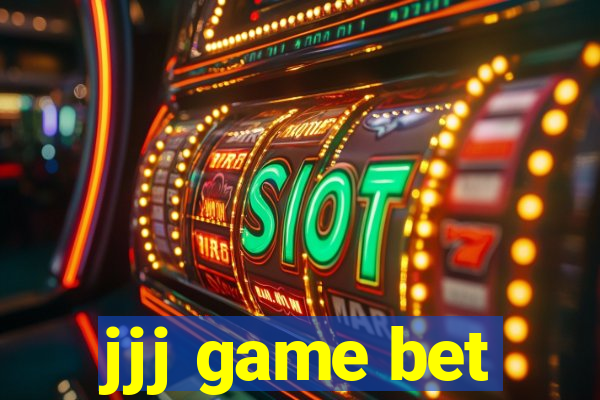 jjj game bet