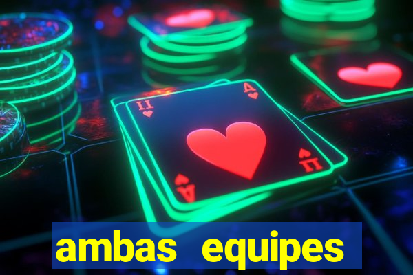 ambas equipes marcam ou mais de 2.5