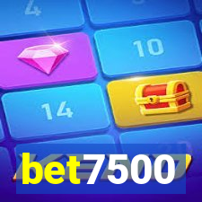 bet7500