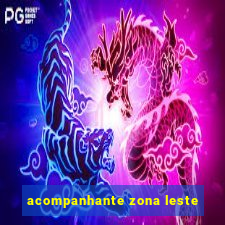 acompanhante zona leste