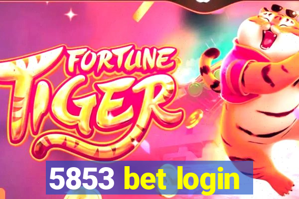 5853 bet login