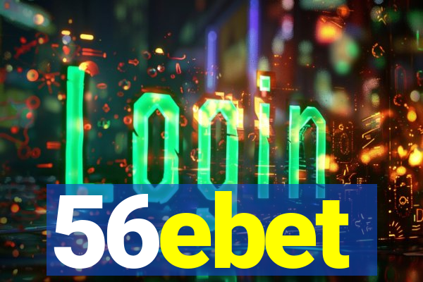 56ebet