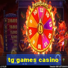 tg games casino