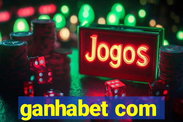 ganhabet com