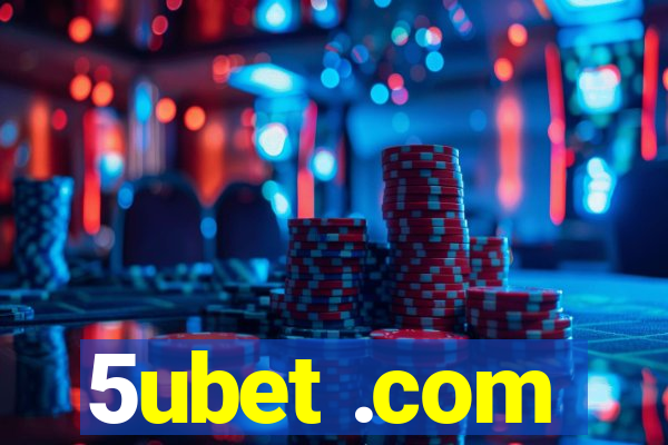 5ubet .com