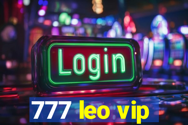 777 leo vip