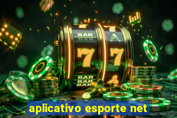 aplicativo esporte net