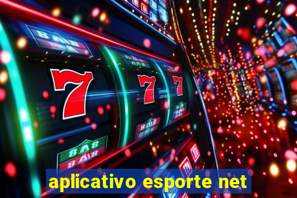 aplicativo esporte net