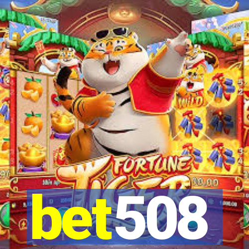 bet508