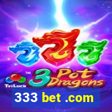 333 bet .com