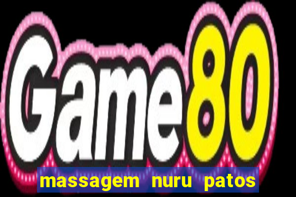 massagem nuru patos de minas