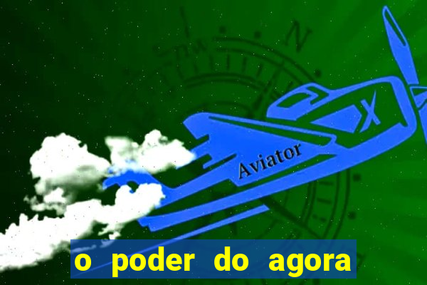 o poder do agora pdf google drive